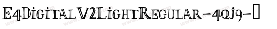 E4DigitalV2LightRegular-4qj9字体转换