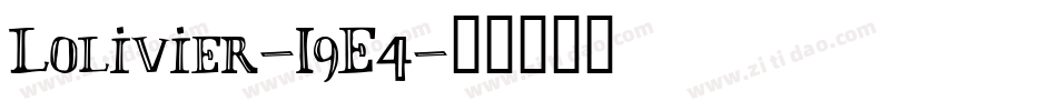 Lolivier-19E4字体转换