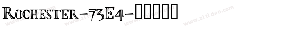 Rochester-73E4字体转换