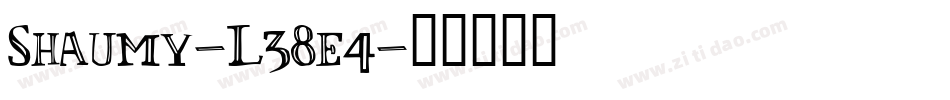 Shaumy-L38e4字体转换
