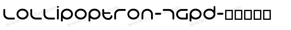 Lollipoptron-7GPD字体转换