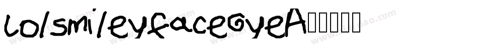 Lolsmileyface-GyeA字体转换