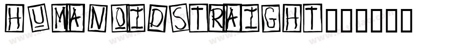 HUMANOIDSTRAIGHT字体转换
