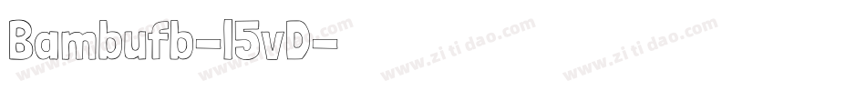 Bambufb-l5vD字体转换
