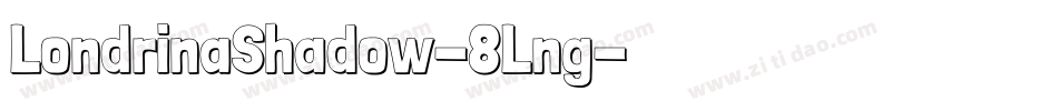 LondrinaShadow-8Lng字体转换