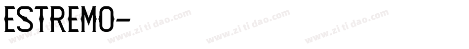 Estremo字体转换