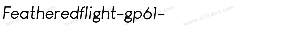 Featheredflight-gp61字体转换