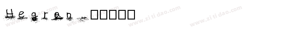 Hegran字体转换