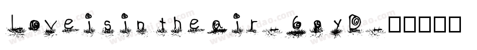 Loveisintheair-6pyD字体转换