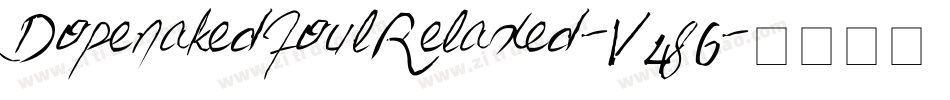 DopenakedfoulRelaxed-V4g6字体转换 DopenakedfoulRelaxed-V4g6字体转换