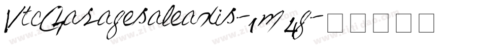 VtcGaragesaleaxis-1m4g字体转换 VtcGaragesaleaxis-1m4g字体转换