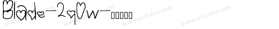 Blade-2q0w字体转换 Blade-2q0w字体转换