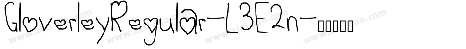 GloverleyRegular-L3E2n字体转换