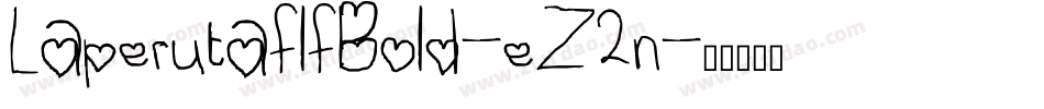 LaperutaflfBold-eZ2n字体转换