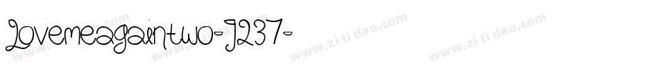 Lovemeagaintwo-J237字体转换