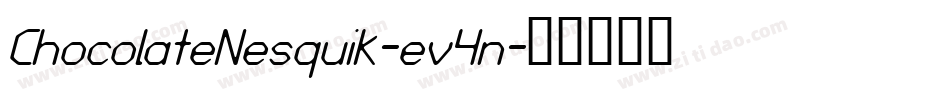 ChocolateNesquik-ev4n字体转换