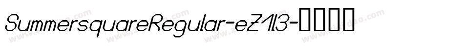 SummersquareRegular-eZ1l3字体转换