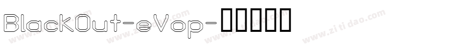 BlackOut-eVop字体转换