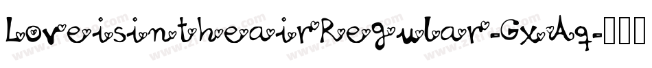 LoveisintheairRegular-GxAq字体转换