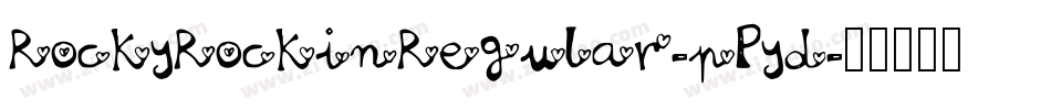 RockyRockinRegular-pPyd字体转换