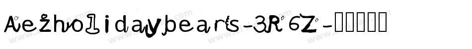 Aezholidaybears-3R6Z字体转换