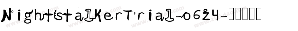 NightstalkerTrial-o6z4字体转换 NightstalkerTrial-o6z4字体转换