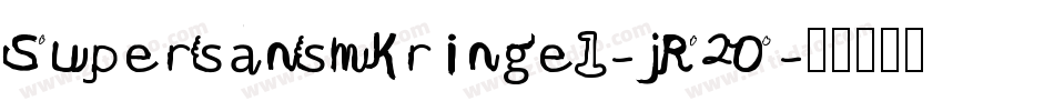 Supersansmkringel-jR2O字体转换 Supersansmkringel-jR2O字体转换