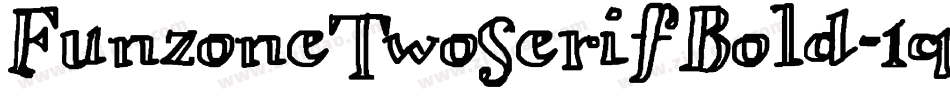 FunzoneTwoSerifBold-1q4e字体转换
