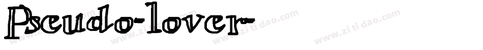Pseudo-lover字体转换
