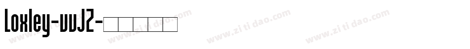 Loxley-vvJZ字体转换