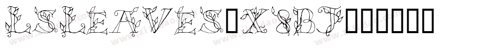 Lsleaves-x8Bj字体转换