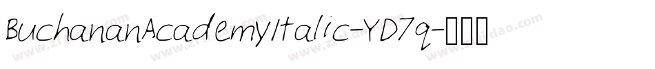 BuchananAcademyItalic-YD7q字体转换