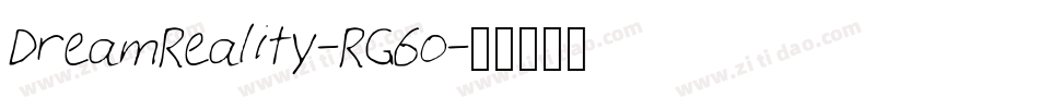 DreamReality-RG6o字体转换
