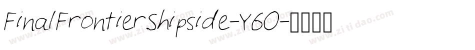FinalFrontierShipside-Y6O字体转换