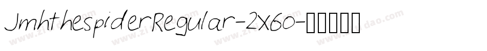 JmhthespiderRegular-2X6o字体转换