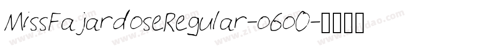 MissFajardoseRegular-o6o0字体转换 MissFajardoseRegular-o6o0字体转换