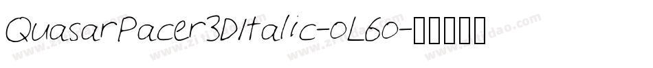 QuasarPacer3DItalic-oL6o字体转换