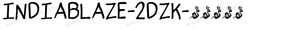 Indiablaze-2dzK字体转换