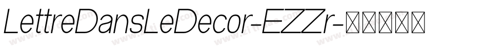 LettreDansLeDecor-EZZr字体转换