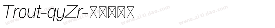 Trout-qyZr字体转换
