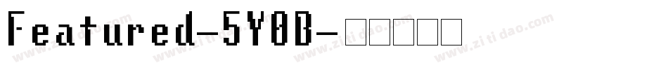 Featured-5Y0B字体转换