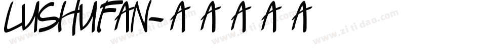 lushufan字体转换