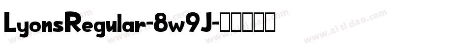 LyonsRegular-8w9J字体转换