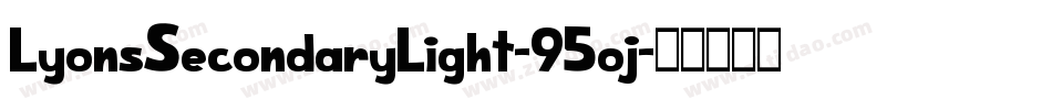 LyonsSecondaryLight-95oj字体转换