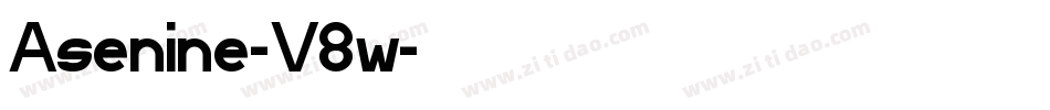 Asenine-V8w字体转换 Asenine-V8w字体转换