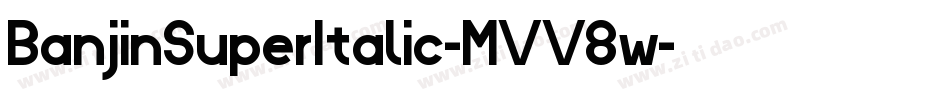 BanjinSuperItalic-MVV8w字体转换