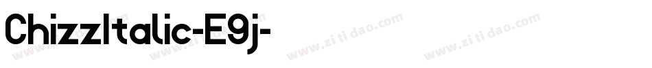 ChizzItalic-E9j字体转换