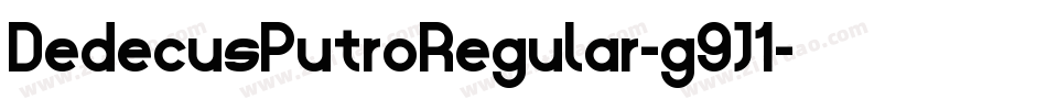 DedecusPutroRegular-g9J1字体转换