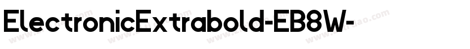 ElectronicExtrabold-EB8W字体转换