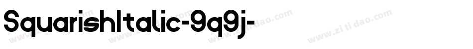 SquarishItalic-9q9j字体转换